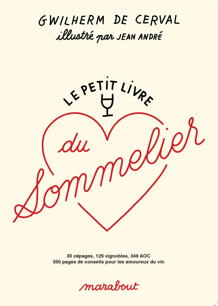 Le petit livre du sommelier - Gwilherm de Cerval - MARABOUT