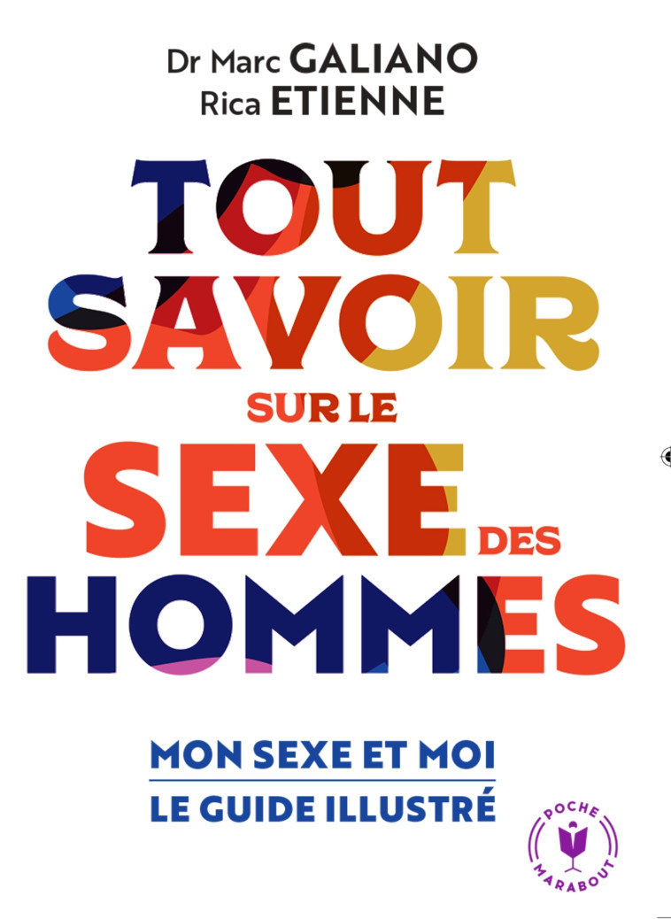 Tout savoir sur le sexe des hommes - Marc Galiano - MARABOUT