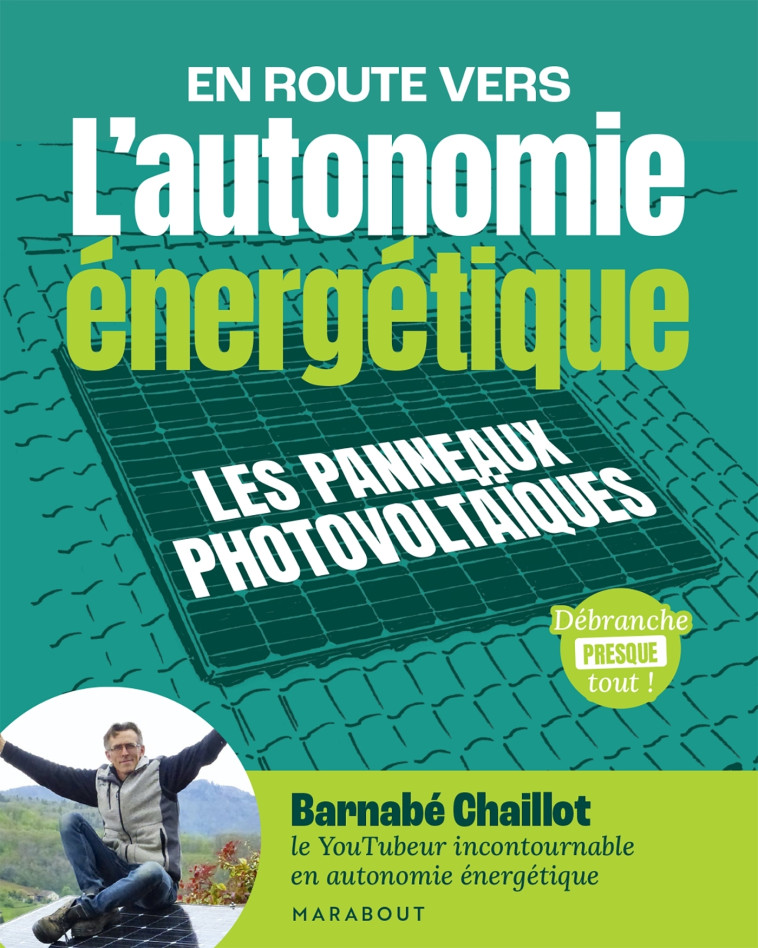 L'autonomie énergétique - Barnabé Chaillot - MARABOUT