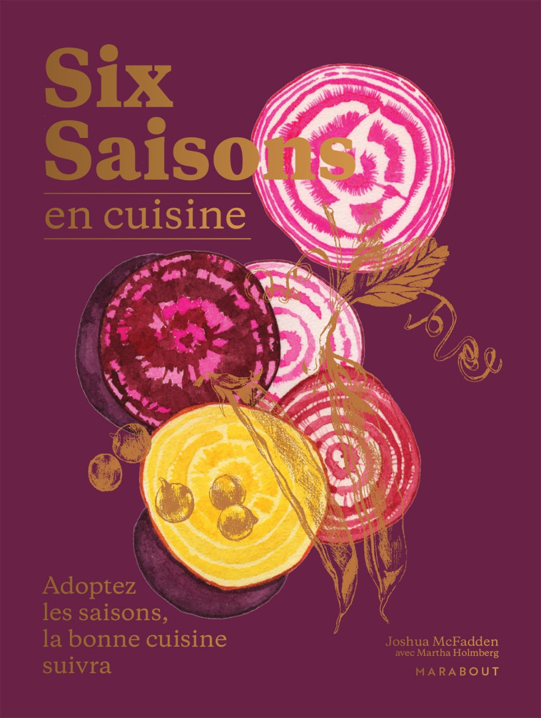 Six saisons en cuisine - Joshua McFadden - MARABOUT