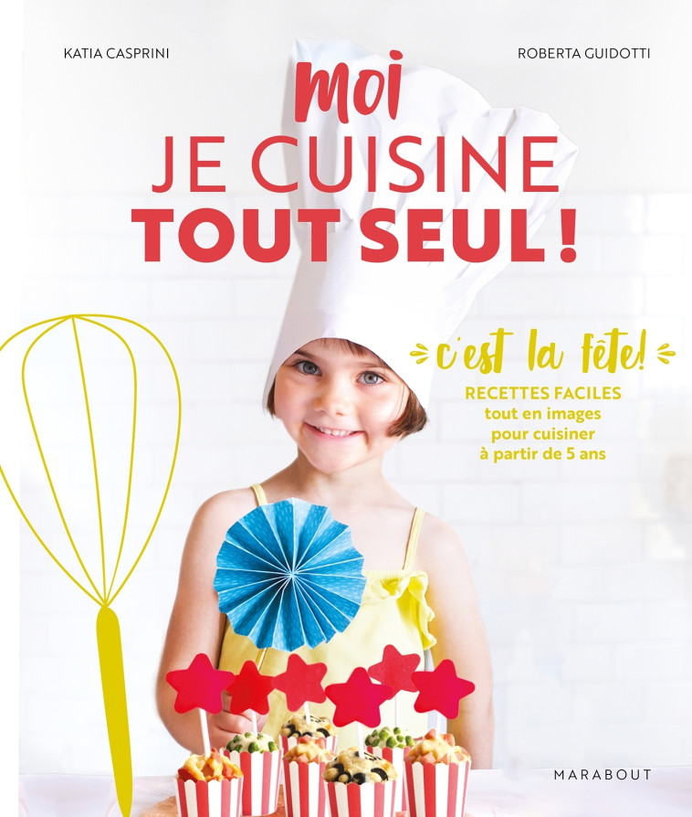 Moi je cuisine tout seul ! C'est la fête ! -   - MARABOUT