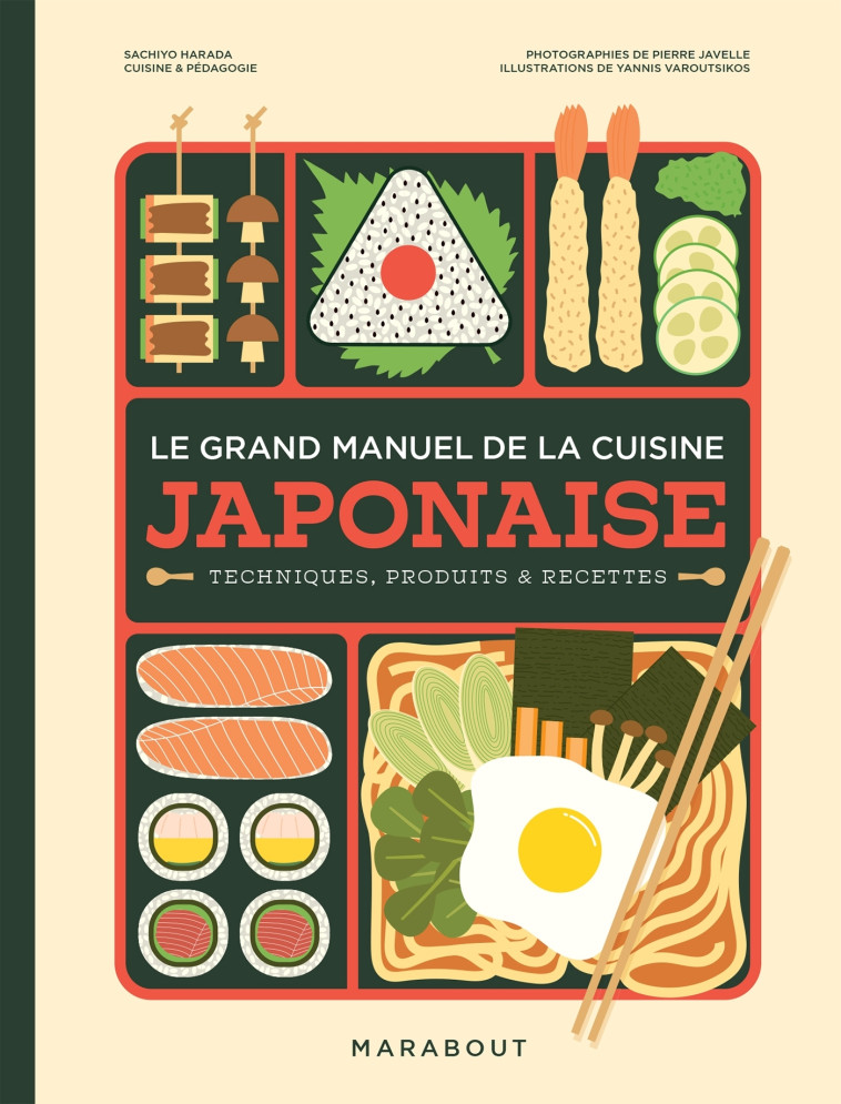 Le grand manuel de la cuisine japonaise - Sachiyo Harada, Pierre Javelle, Yannis Varoutsikos - MARABOUT