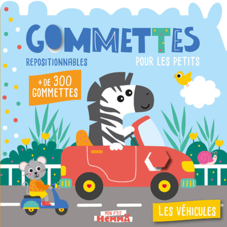 Gommettes pour les petits - Les véhicules - Carotte et compagnie Carotte et compagnie, Collectif Collectif - HEMMA