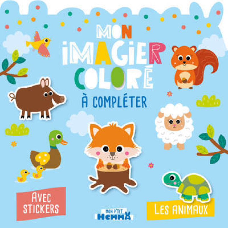 Mon P'tit Hemma - Mon imagier coloré à compléter - Les animaux - Avec stickers - Carotte et compagnie Carotte et compagnie, Collectif Collectif - HEMMA