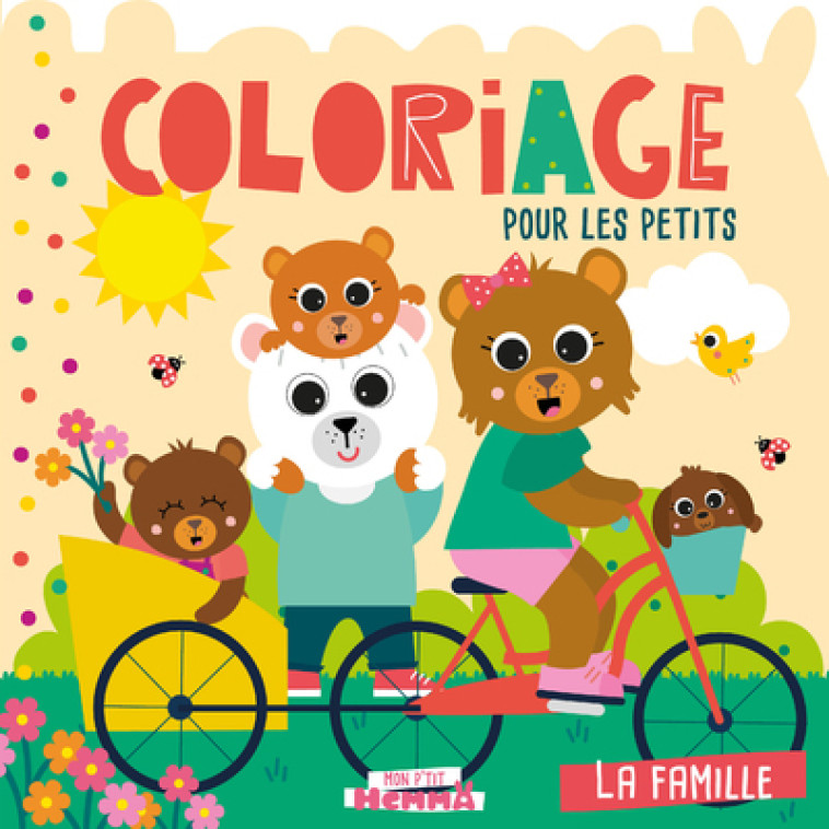 Mon P'tit Hemma - Coloriage pour les petits - La famille - Carotte et compagnie Carotte et compagnie, Collectif Collectif - HEMMA