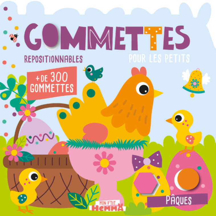 Mon P'tit Hemma - Gommettes pour les petits - Pâques - Carotte et compagnie Carotte et compagnie, Collectif Collectif - HEMMA