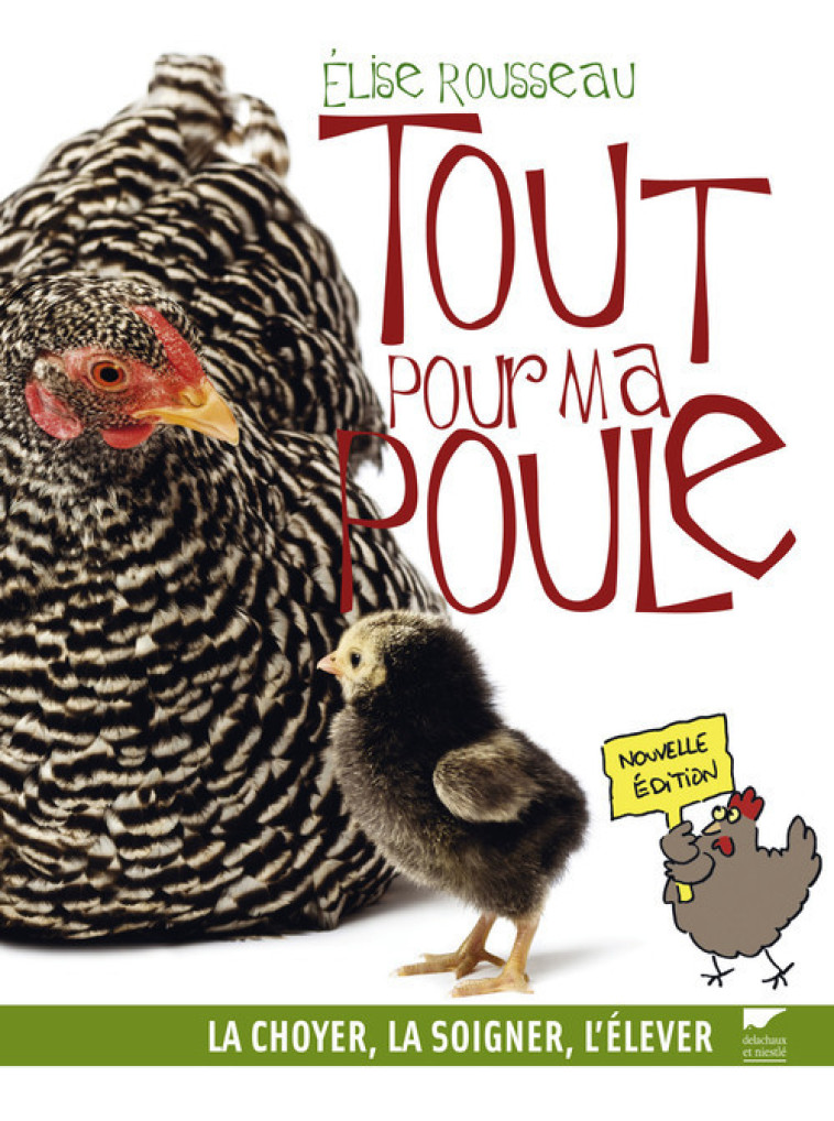 Tout pour ma poule - Élise Rousseau - DELACHAUX