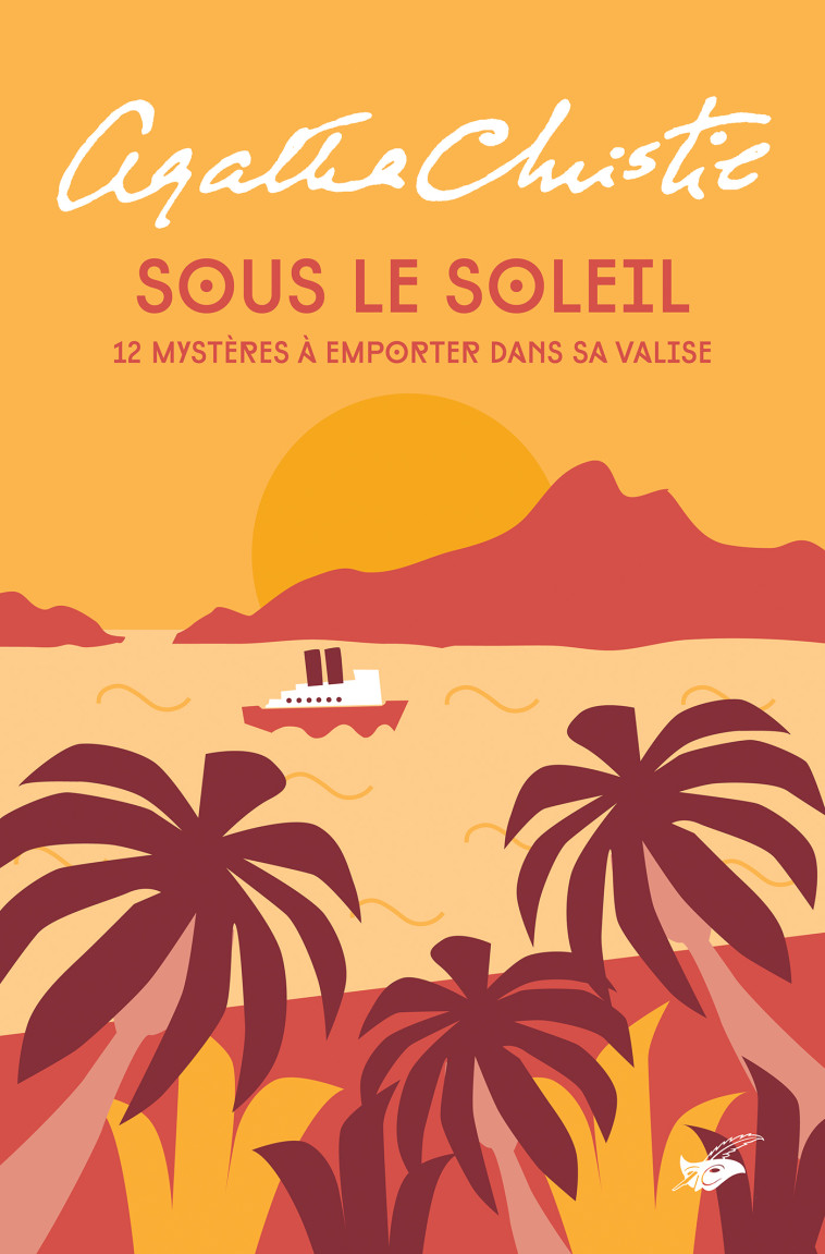 Sous le soleil - Agatha Christie - ED DU MASQUE