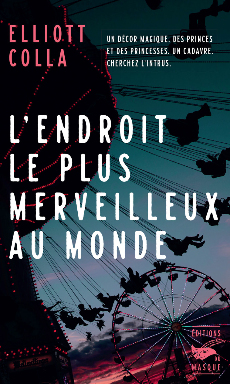 L'Endroit le plus merveilleux au monde - Elliott Colla - ED DU MASQUE