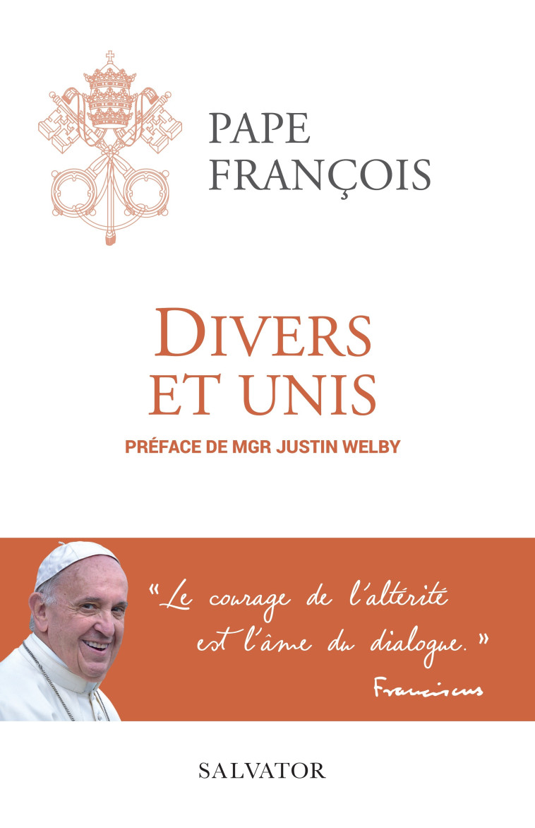 Divers et unis - PAPE FRANCOIS,  Justin  Welby (pref), Justin Welby - SALVATOR