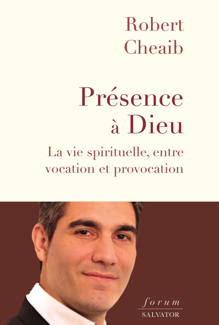 Présence à Dieu - Robert Cheaib,  Robert Kremer (trad) - SALVATOR