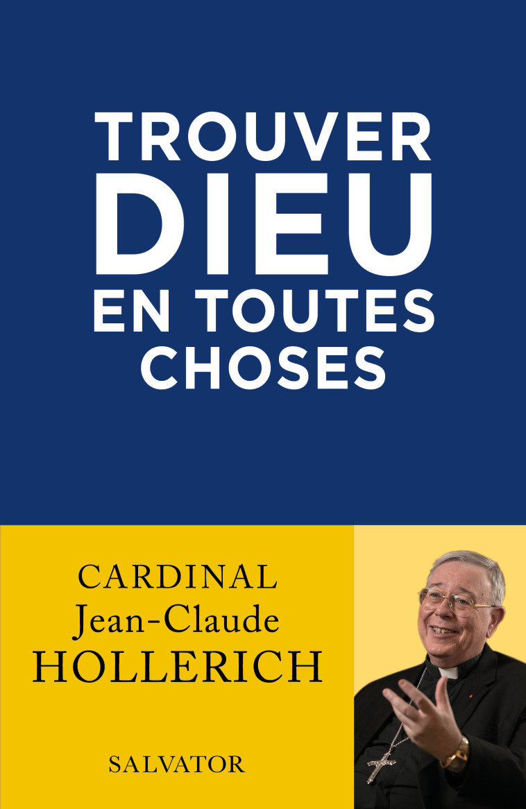 Trouver Dieu en toutes choses - Hollerich Jean-Claude, Marie-Lys Wilwerth-Guitard - SALVATOR