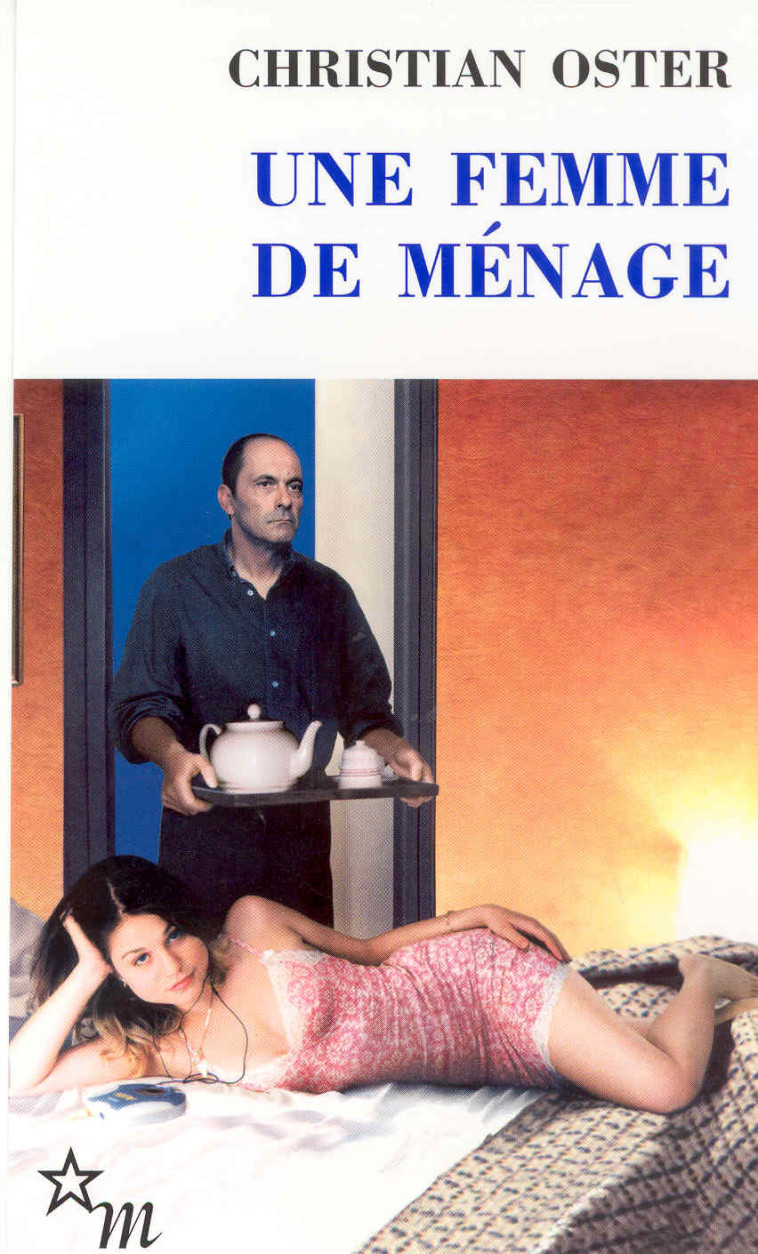 Une femme de ménage - Christian Oster - MINUIT