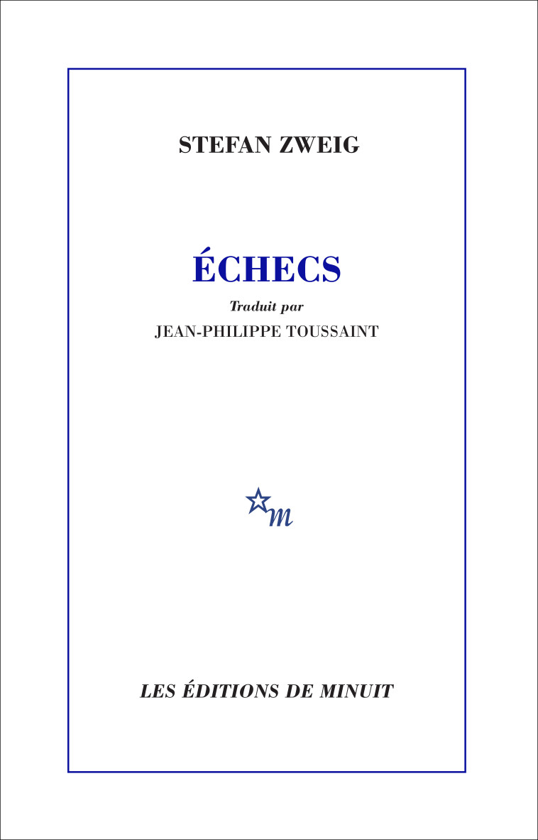 Échecs - Stefan Zweig, Jean-Philippe Toussaint - MINUIT