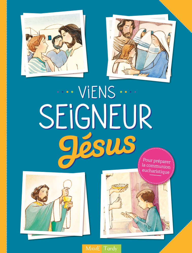 Viens Seigneur Jésus Enfant N2 - Anne Michelin - MAME