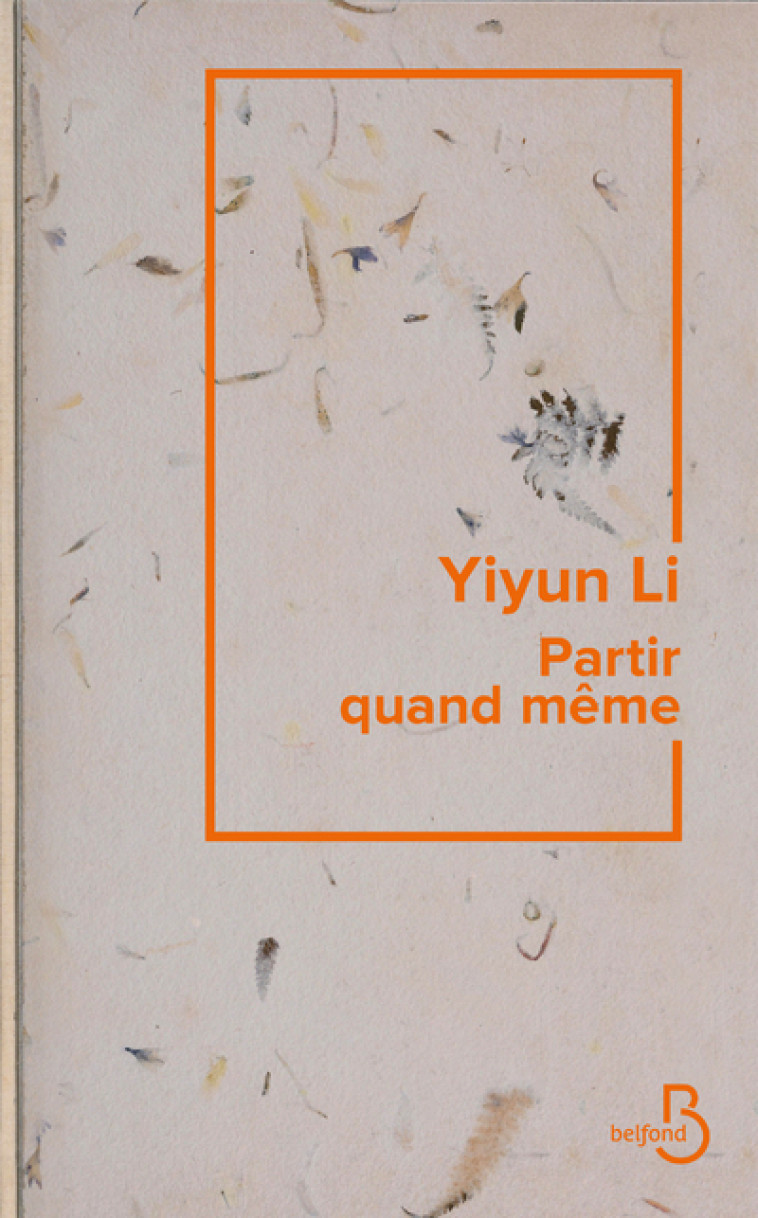 Partir quand même - Yiyun Li, Clément Baude - BELFOND