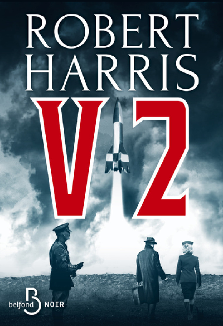 V2 - Robert Harris, Anne-Sylvie Homassel - BELFOND