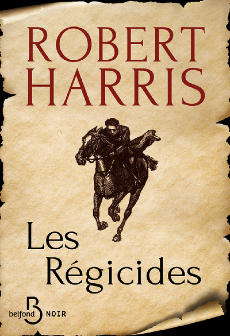 Les Régicides - Robert Harris, Anne-Sylvie Homassel - BELFOND