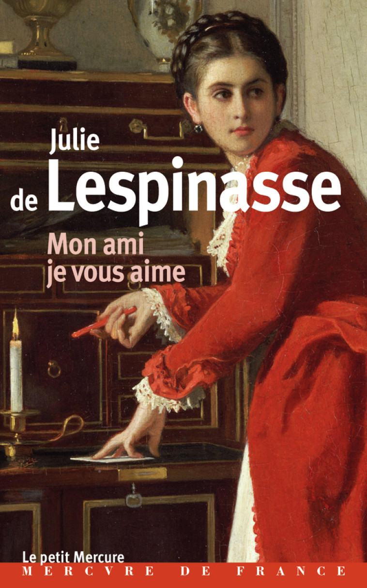 Mon ami je vous aime - Julie de Lespinasse - MERCURE DE FRAN