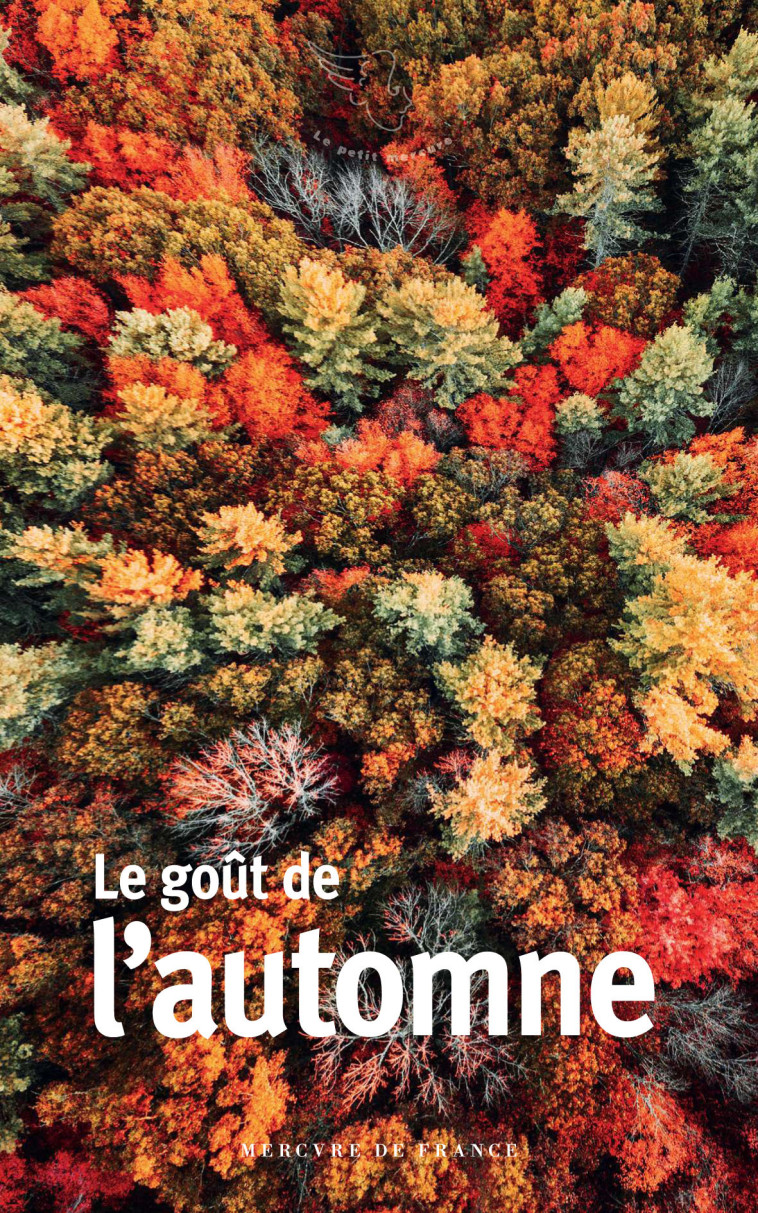 Le goût de l'automne -  Collectifs - MERCURE DE FRAN