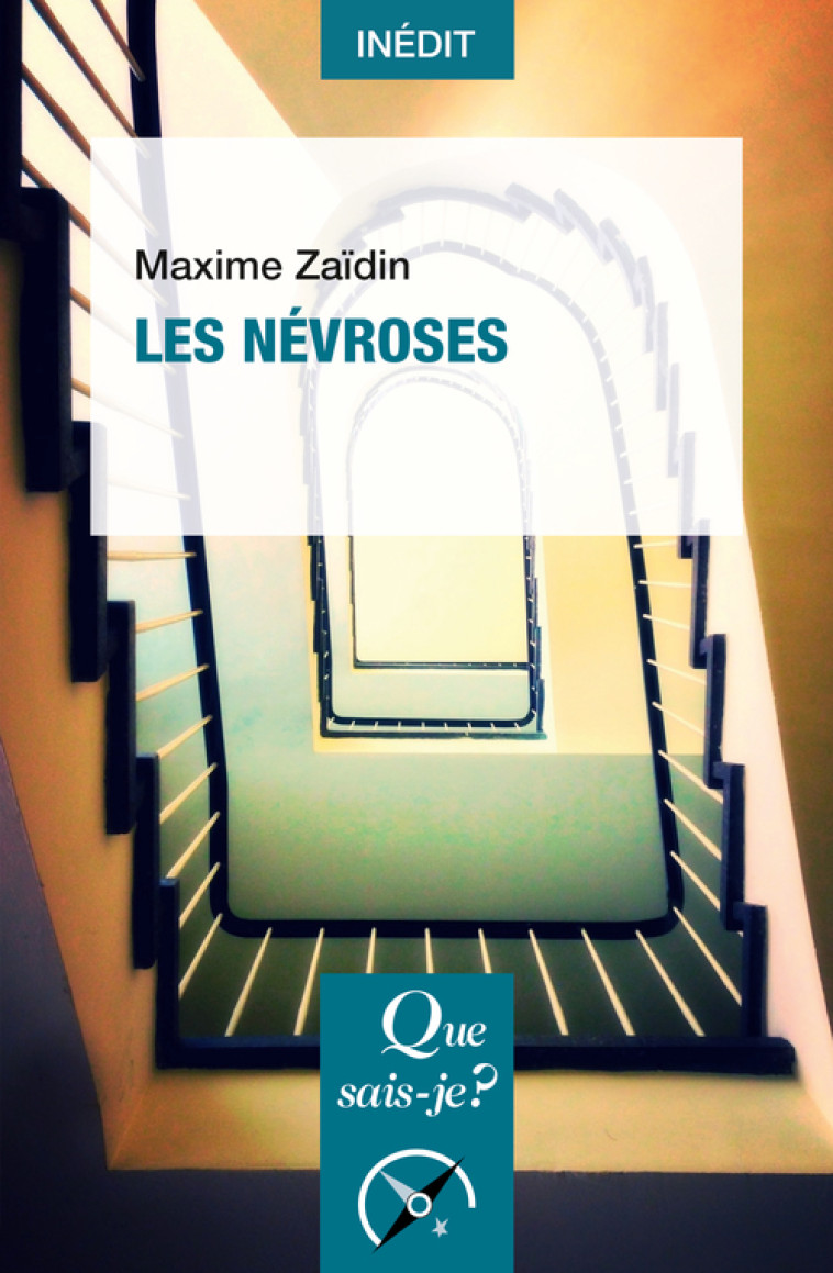 Les Névroses - Maxime Zaïdin - QUE SAIS JE