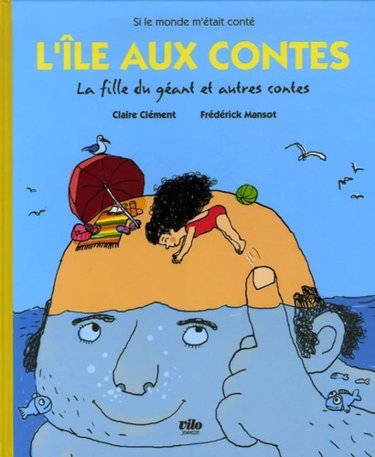 L'île aux contes - Claire Clément - VILO JEUNESSE