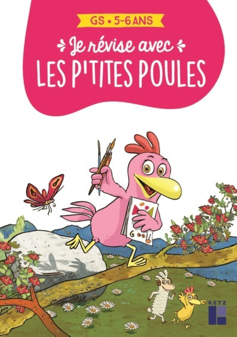 Je révise avec les p'tites Poules 5-6 ans - Cécile Alix, Christian Jolibois, Christian Heinrich - RETZ