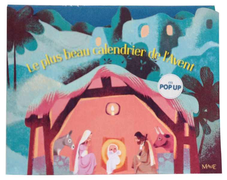 Le plus beau calendrier de l'Avent en pop-up - Annette Marnat - MAME