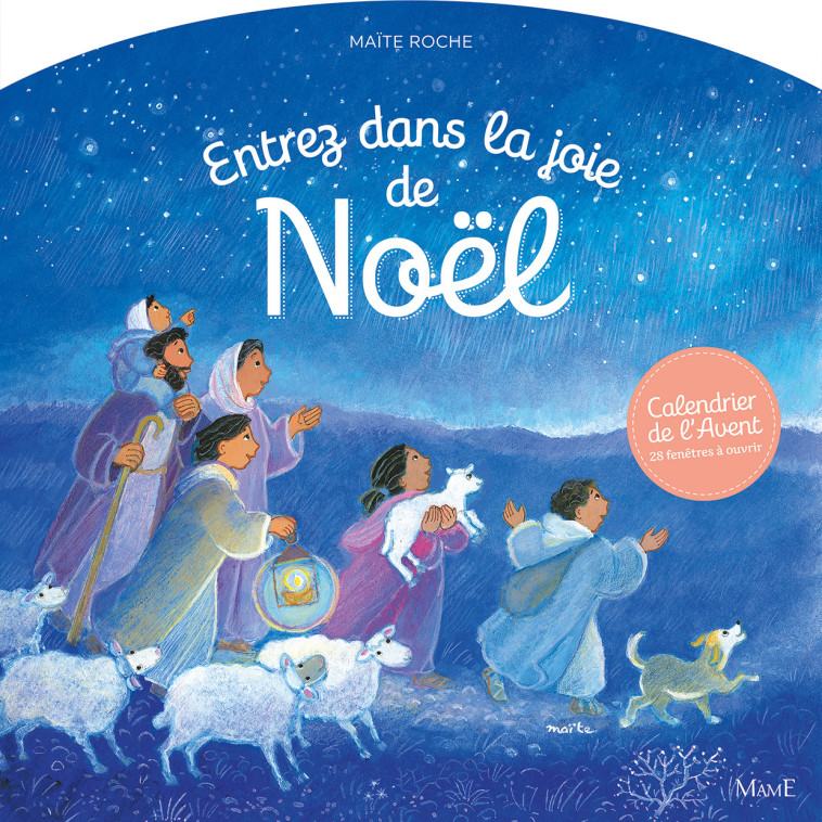 Entrez dans la joie de Noël - Maïte ROCHE - MAME