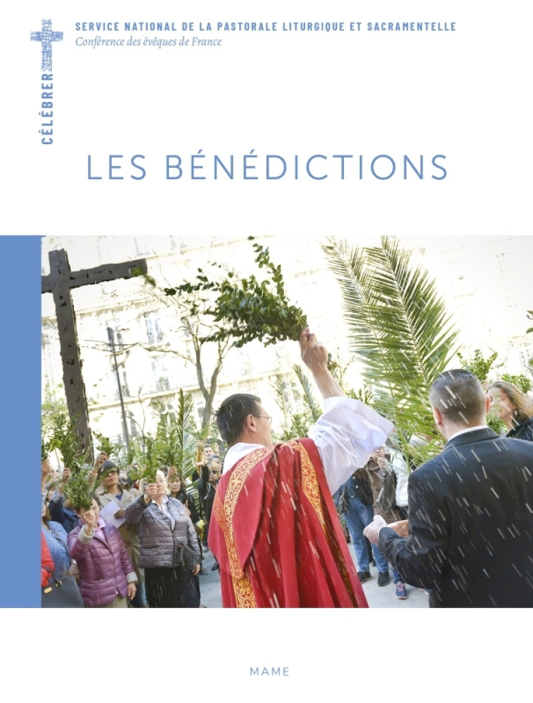 Les bénédictions - Bernadette Melois - MAME DESCLEE