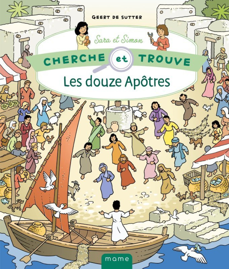 Cherche et trouve Sara et Simon   Les douze Apôtres - Geert de Sutter - MAME