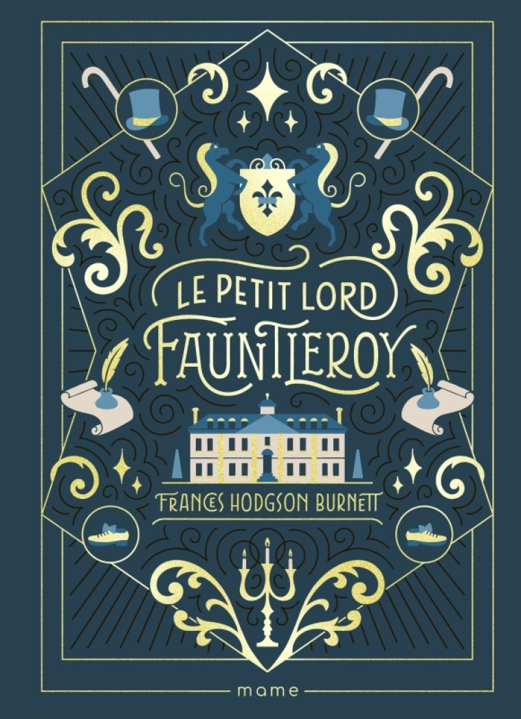 Le petit Lord Fauntleroy - Frances H. Burnett, Maxine Hammen, Cyla Costa Cyla Costa,  Cyla Costa - MAME