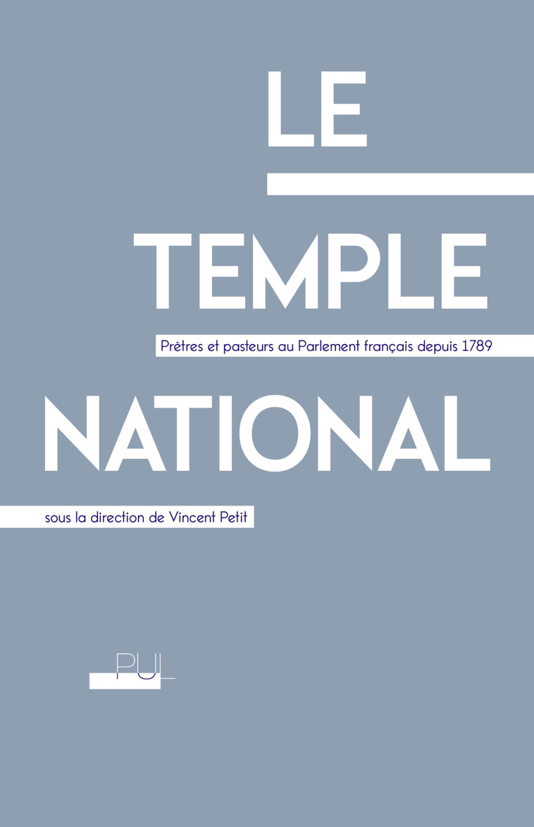 Le Temple national -  Petit vincent, Vincent Petit - PU LYON