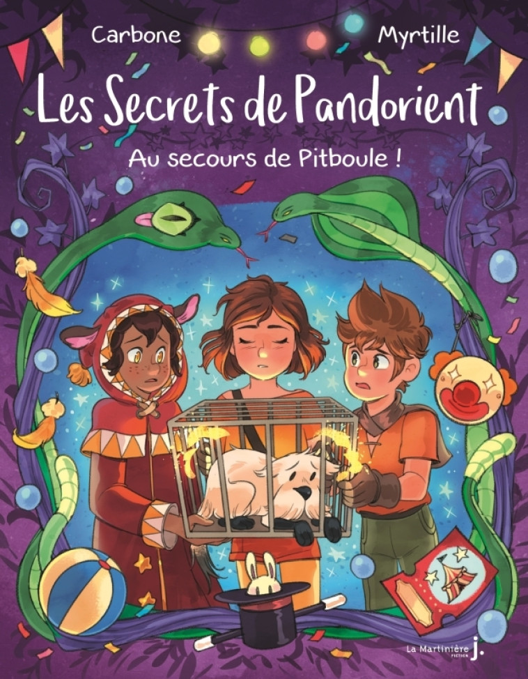 Les Secrets de Pandorient Tome 2 - Bénédicte Carboneill, Myrtille Myrtille,  Myrtille - MARTINIERE J