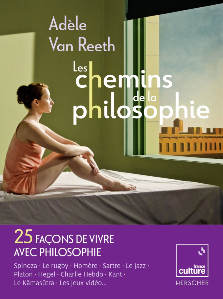 Les chemins de la philosophie - Adèle Van Reeth - HERSCHER