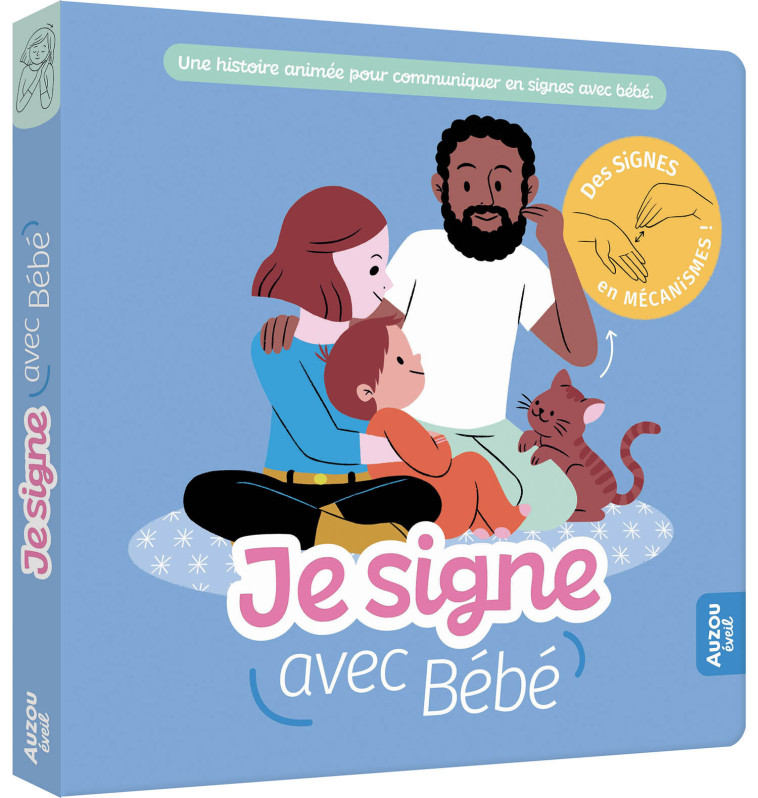 JE SIGNE AVEC BÉBÉ - Delphine Gilles Cotte, Raphaëlle Michaud - AUZOU