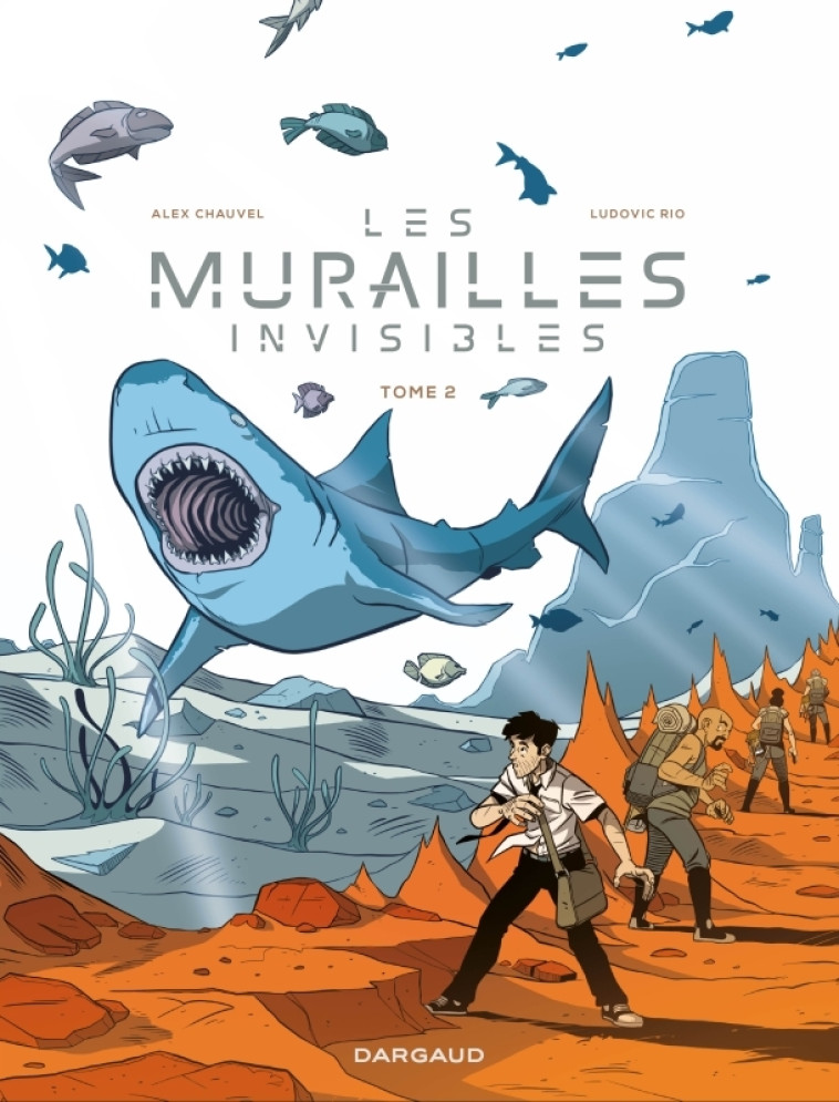 Les murailles invisibles - Tome 2 - Rio Ludovic Rio Ludovic, Alex Chauvel Alex Chauvel,  Rio Ludovic,  ALEX CHAUVEL - DARGAUD