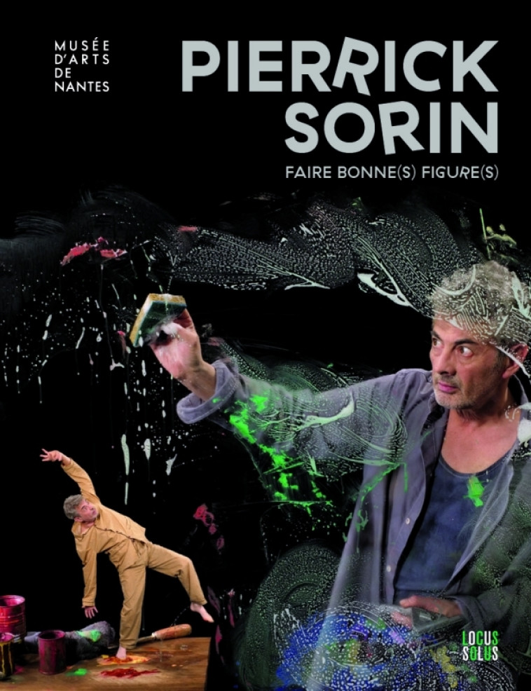 Pierrick Sorin - Katell Jaffrès - LOCUS SOLUS