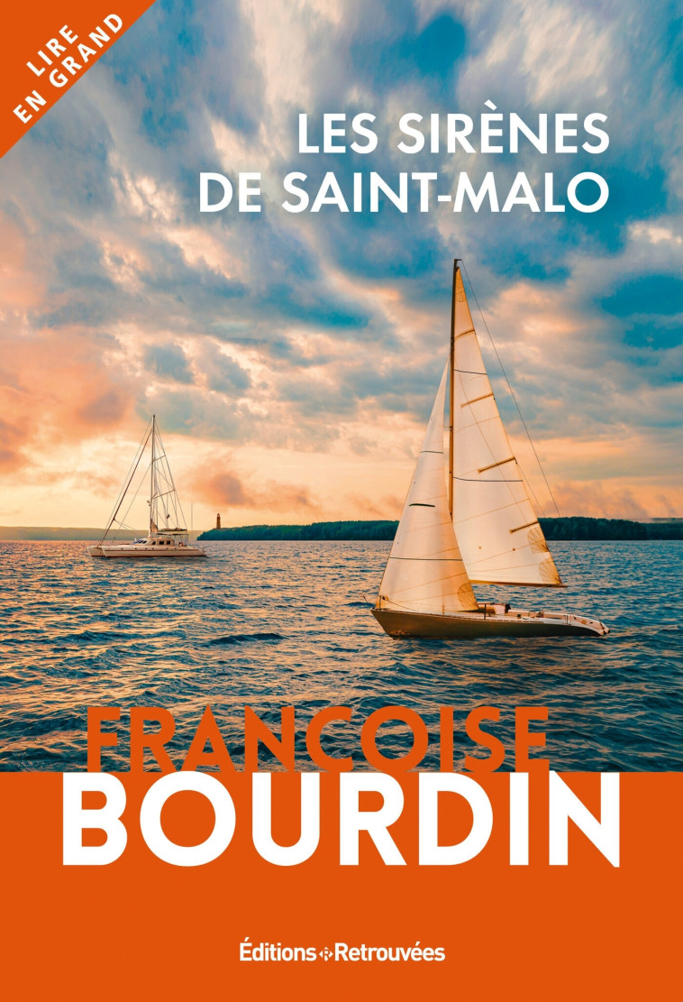 Les Sirènes de Saint-Malo - Françoise Bourdin - EDTS RETROUVEES