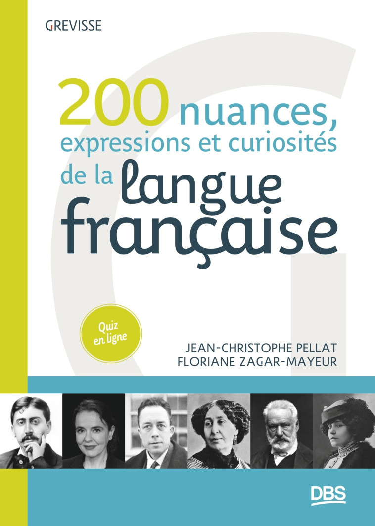 200 nuances, expressions et curiosités de la langue française - Jean-Christophe Pellat, Floriane Zagar, Floriane Zagar-Mayeur - DE BOECK SUP