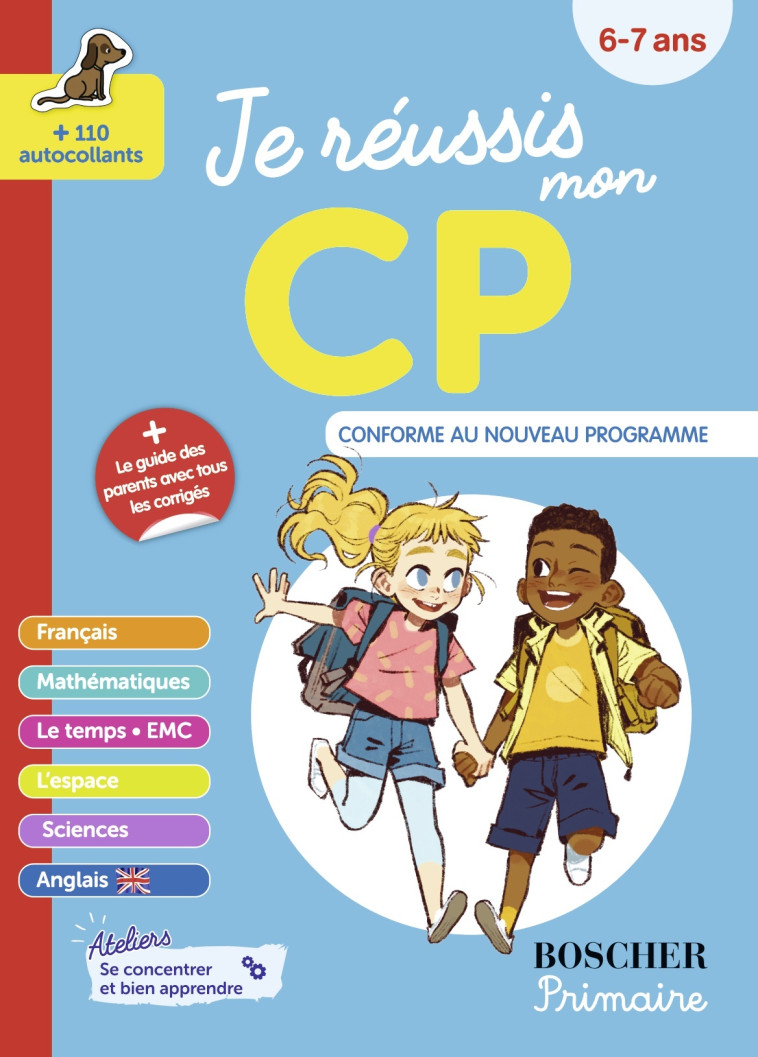 Je réussis mon CP N.E. 2024 - Christopher James, Isabelle Fernandez, Dominique Goujaud, Guillemette d'Enfert, Barbara Arroyo - BELIN EDUCATION