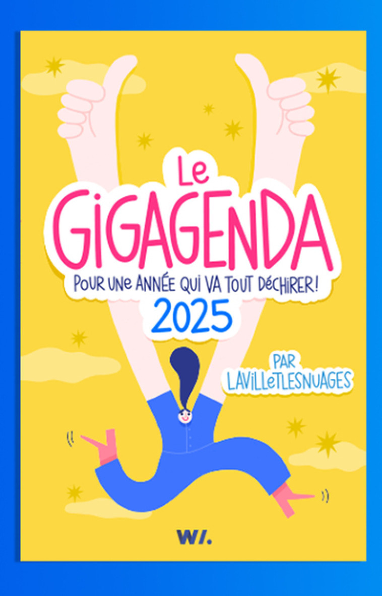 GigAgenda - Pour une année qui va tout déchirer ! - Louise LAURENT,  Lavilletlesnuages - WEBEDIA BOOKS