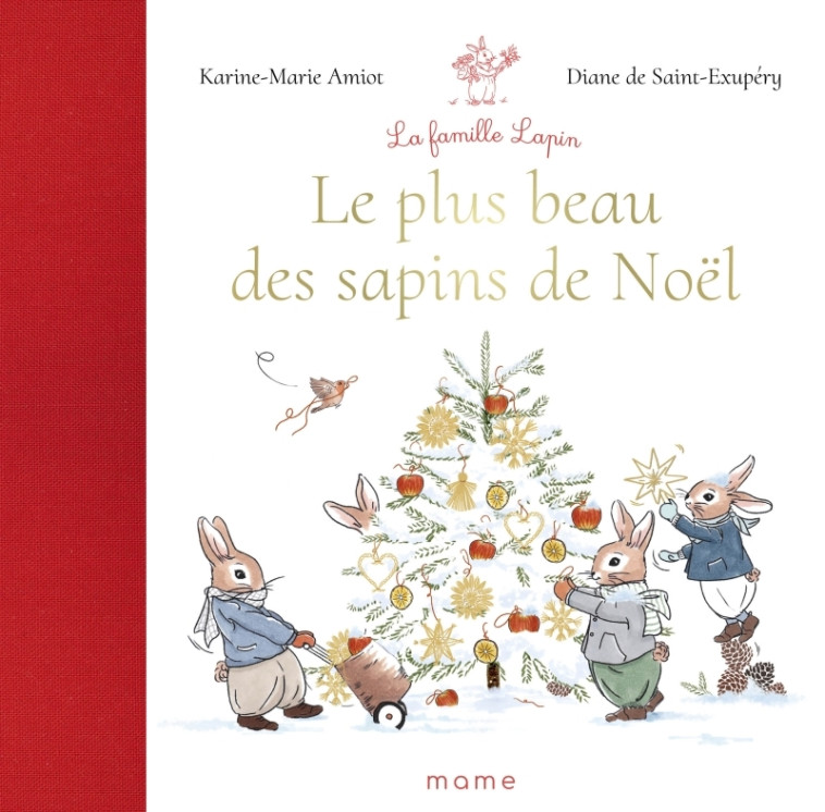 Le plus beau des sapins de Noël - Karine-Marie Amiot, Diane De Saint-exupéry - MAME