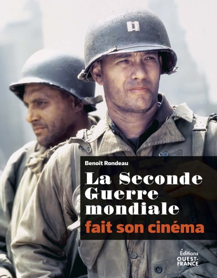 La seconde guerre mondiale fait son cinéma - Benoît Rondeau - OUEST FRANCE