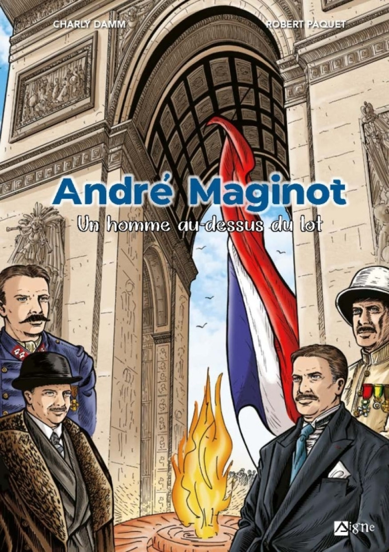 BD ANDRE MAGINOT - Robert Paquet, Charly Damm - SIGNE