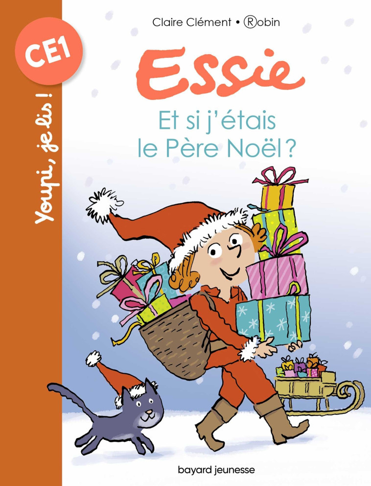 Essie - Et si j'étais le Père Noël ? - Claire Clément, Robin Robin,  Robin - BAYARD JEUNESSE