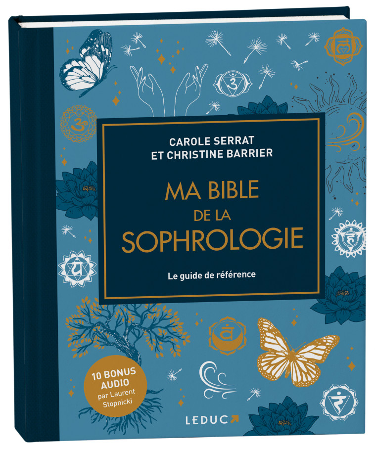 Ma bible de la sophrologie - édition de luxe - Carole Serrat, Christine Barrier - LEDUC