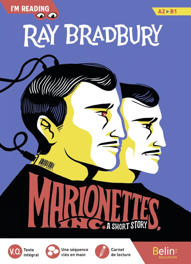 Marionettes, Inc. - RAY BRADBURY - BELIN EDUCATION