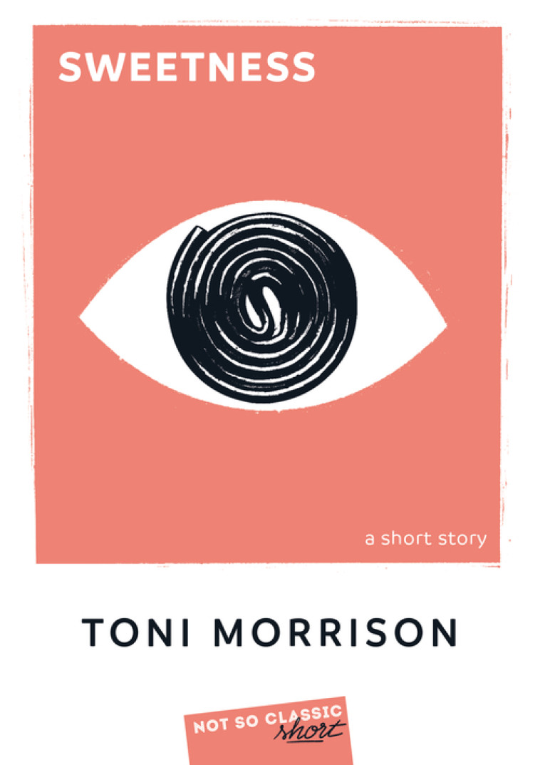 Sweetness - Toni Morrison - BELIN EDUCATION