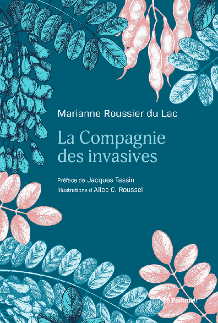 La Compagnie des invasives - Marianne Roussier du Lac, Jacques Tassin - POMMIER